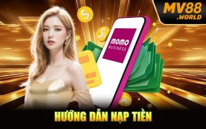Hướng Dẫn Nạp Tiền MV88